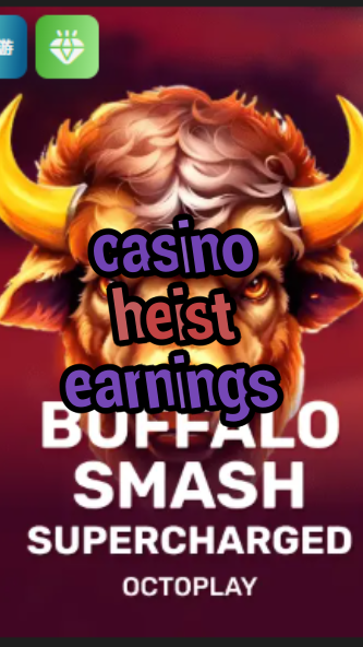 casino heist earnings-w4cy2mdjlx2bf.com